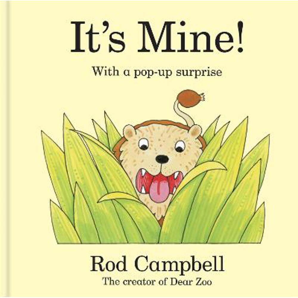It's Mine!: A pop-up jungle book from the creator of Dear Zoo - Rod Campbell